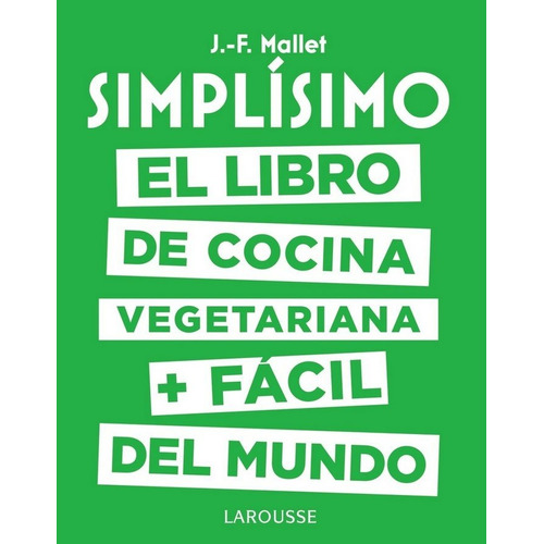 Simplisimo El Libro De Cocina Vegetariana + Facil Del Mun...