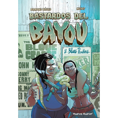 BASTARDOS DEL BAYOU - 2, de , NEYEF. Editorial Nuevo Nueve Editores, S.L., tapa dura en español