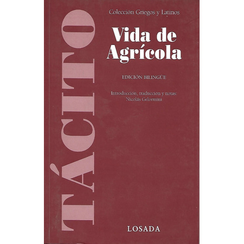 Libro Vida De Agricola - Tacito - - Losada