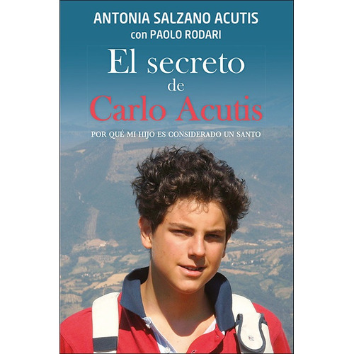 Libro El Secreto De Carlo Acutis - Salzano Acutis, Antonia