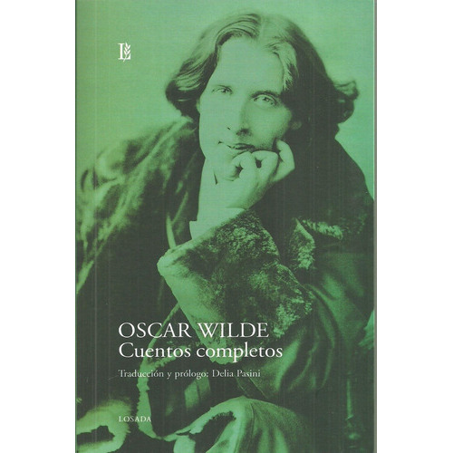Cuentos Completos, De Oscar Wilde. Editorial Losada, Tapa Blanda, Edición 1 En Español