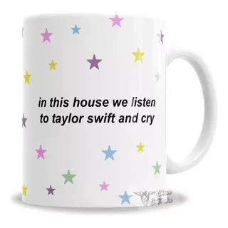 Taza Cerámica En Esta Casa Escuchamos Taylor Swift, Con Caja