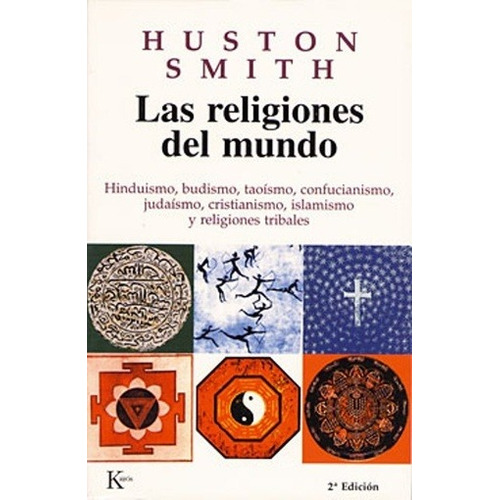 Religiones Del Mundo, Las - Huston Smith