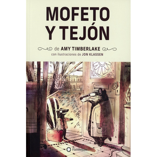 Mofeto Y Tejón, De Timberlake, Amy. Editorial Flamboyant, Tapa Blanda, Edición 1.0 En Español, 2022