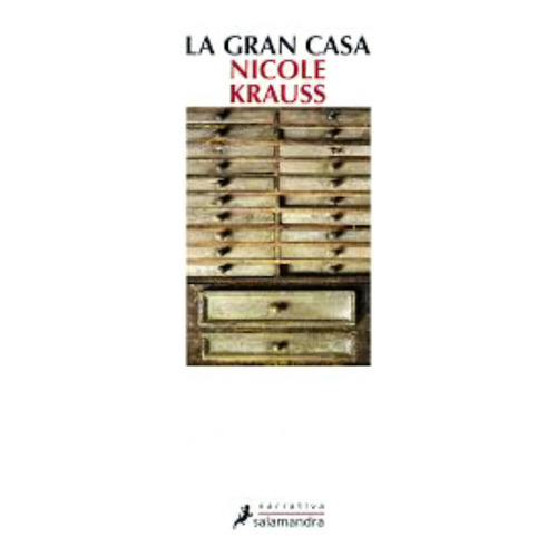 La Gran Casa: La Gran Casa, De Nicole Krauss. Editorial Salamandra, Tapa Blanda En Castellano