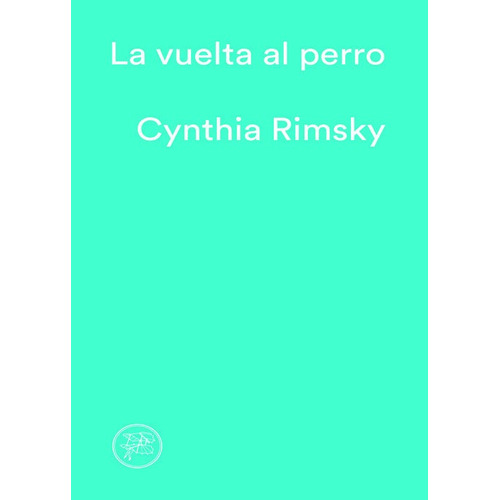 Libro La Vuelta Al Perro - Cynthia Rimsky - Bolsillo