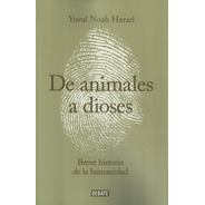 De Animales A Dioses Harari Yuval Noah