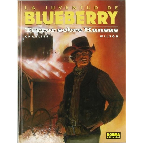 Blueberry 27. Terror Sobre Kansas, De Charlier. Norma Editorial S.a., Tapa Dura En Español