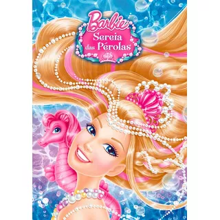 Barbie - Sereia Das Pérolas, De Clark, Cydne. Série Sereia Das Pérolas Ciranda Cultural Editora E Distribuidora Ltda., Capa Mole Em Português, 2014