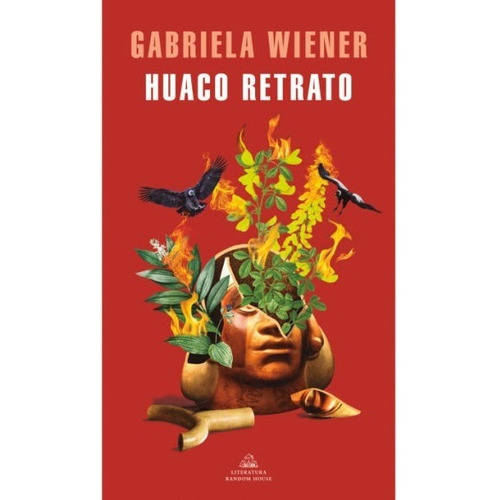 Huaco Retrato - Gabriela Wiener