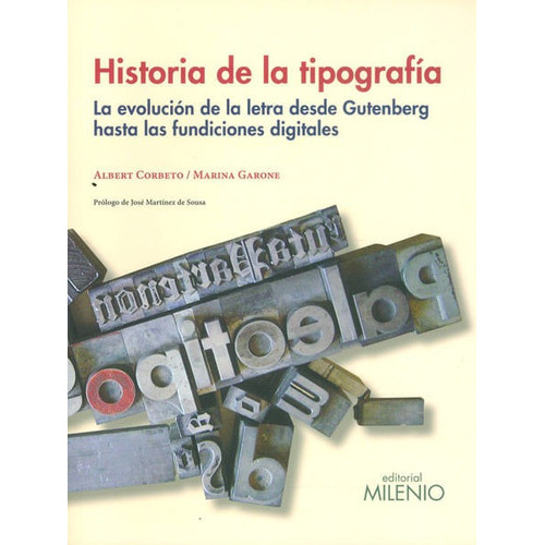 Historia De La Tipografãâ¡a, De Corbeto,alberto. Editorial Milenio Publicaciones S.l., Tapa Blanda En Español