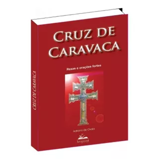 Cruz De Caravaca - Orações Fortes