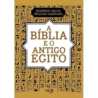A Bíblia E O Antigo Egito: Rodrigo Silva, De Rodrigo Silva. N/a Editorial Novo Século, Tapa Mole, Edición 1 En Português, 2024