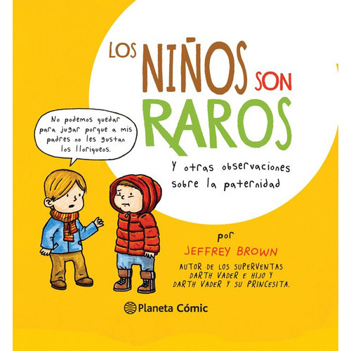 Los Niãâ±os Son Raros, De Brown, Jeffrey. Editorial Planeta Comic, Tapa Dura En Español