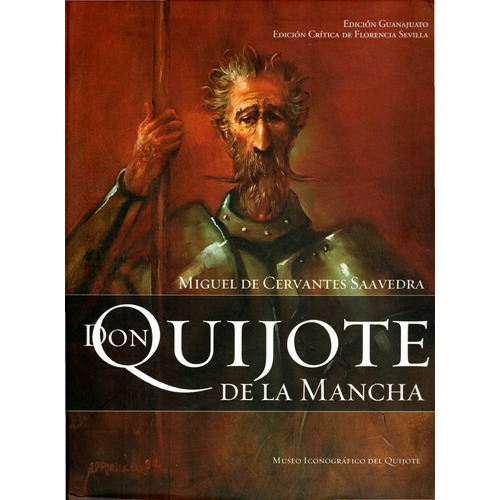 Don quijote de La Mancha: Edición especial de Florencio Sevilla, de Cervantes Saavedra, Miguel De. Editorial Miq, tapa dura en español, 2022