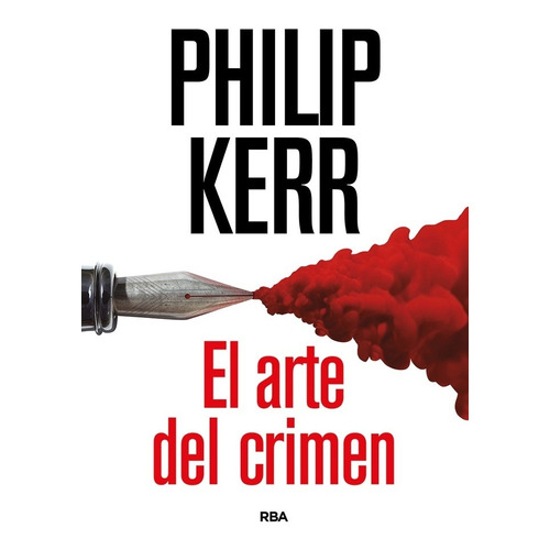 El Arte Del Crimen - Philip Kerr