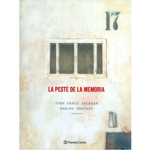 La Peste De La Memoria, De Juan Pablo Salazar. Editorial Planeta Comics Colombia En Español