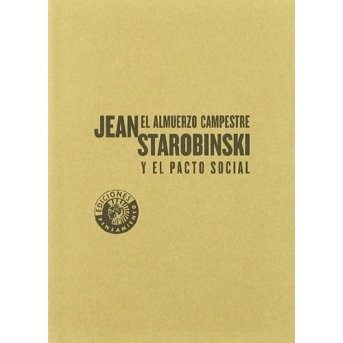 Libro - Almuerzo Campestre Y El Pacto Social, El - Jean Star