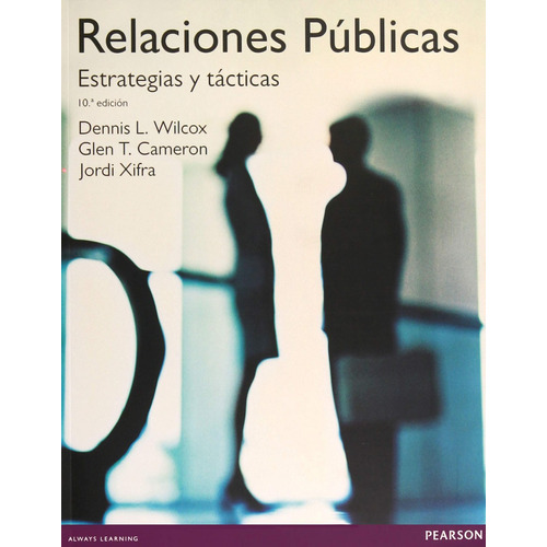 Relaciones Publicas, De Dennis L Wilcox. Editorial Pearson, Tapa Blanda En Español