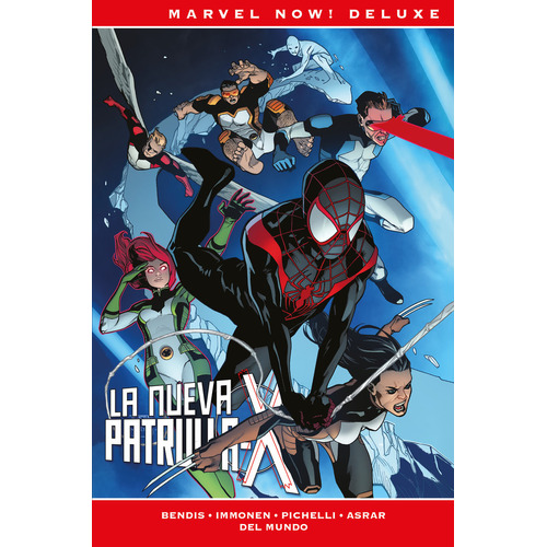 La Patrulla-x De Brian Michael Bendis 06: (marvel Now! Deluxe), De Brian Michael Bendis. Editorial Panini Comics, Tapa Dura En Español, 2019