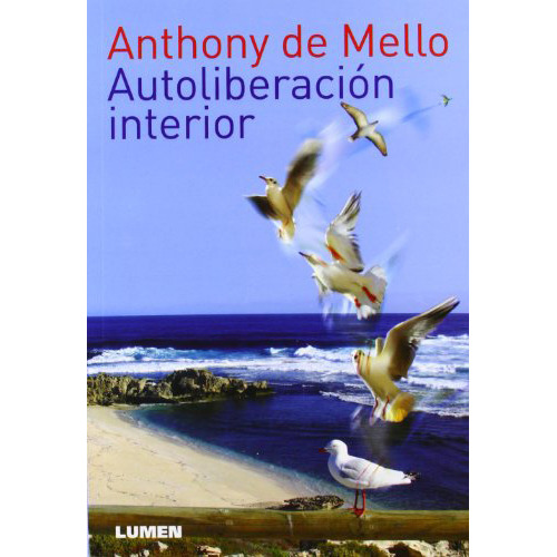 Autoliberacion Interior Nva.ed.cel, De Mello Anthony., Vol. Abc. Editorial Lumen, Tapa Blanda En Español, 1