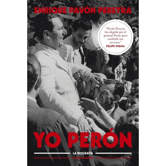 Yo Peron - Enrique Pavon Pereyra