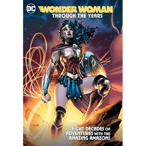 Wonder Woman Through The Years - Various, de Various. Editorial DCics en inglés