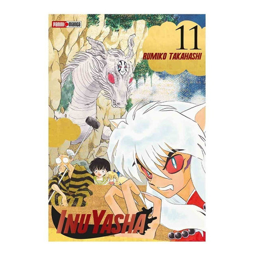 Panini Manga Inuyasha N.11: Inuyasha, De Rumiko Takahashi. Serie Inuyasha, Vol. 11. Editorial Panini, Tapa Blanda En Español, 2019