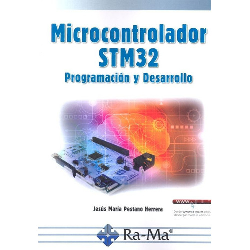 Microcontrolador Stm32 Programación Y Desarrollo, De Pestano Herrera, Jesús María. Editorial Alfaomega Grupo Editor Argentino, Edición 2018 En Español
