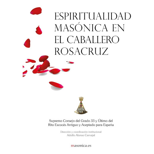Espiritualidad Masónica En El Caballero Rosacruz