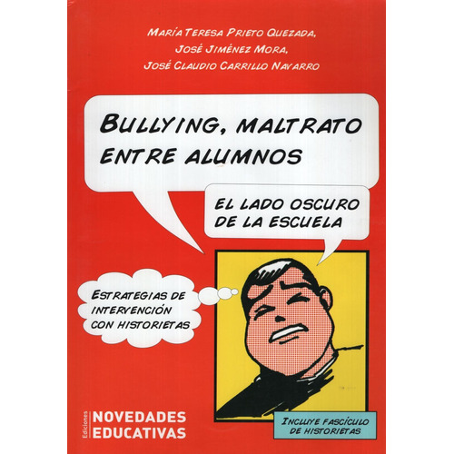 Bullying, Maltrato Entre Alumnos, de Prieto Quezada - Jimenez Mora - Carrillo Navarro. Editorial Sin editorial en español