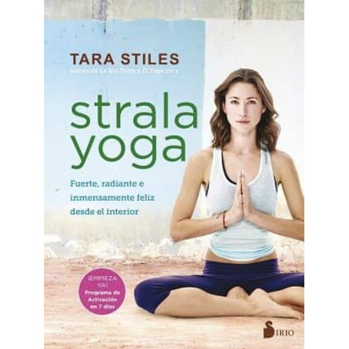 Strala Yoga, De Stiles, Tara. Editorial Sirio En Español
