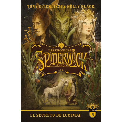 El Secreto De Lucinda / Las Crónicas De Spiderwick / Vol. 3, De Holly, Black. Editorial Puck, Tapa Blanda En Español, 1