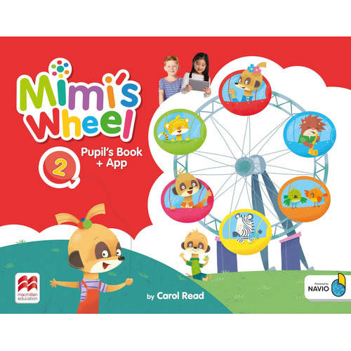 Mimi's Wheel 2 - Pupil's Book + App Navio, de Read, Carol. Editorial Macmillan, tapa blanda en inglés internacional, 2019