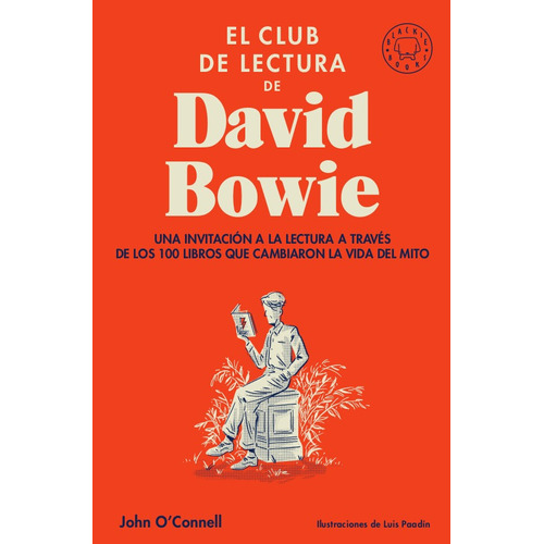 El club de lectura de David Bowie, de John O'nell. Editorial Blackie Books, tapa blanda en español, 2021