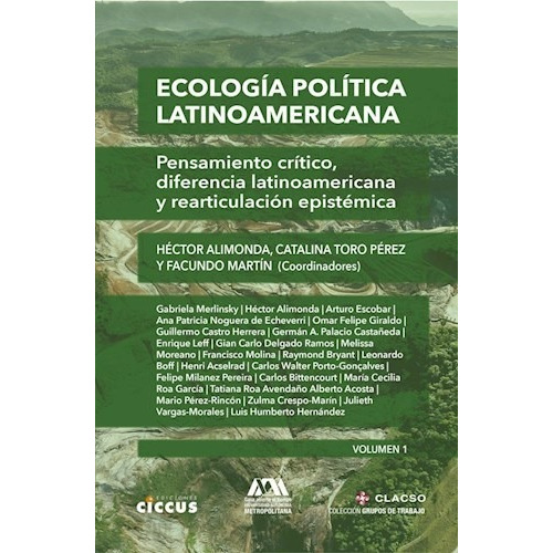 Ecologia Politica Latinoamericana. Volumen 1 - Aa. Vv
