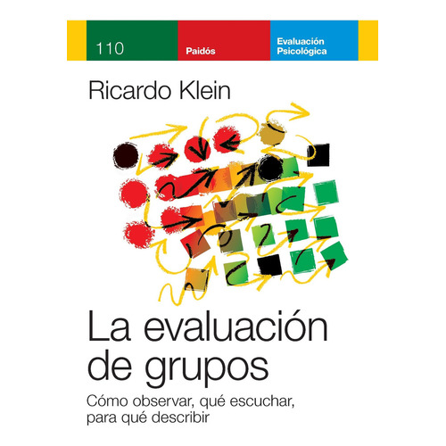 La Evaluación De Grupos Ricardo Klein  Paidós