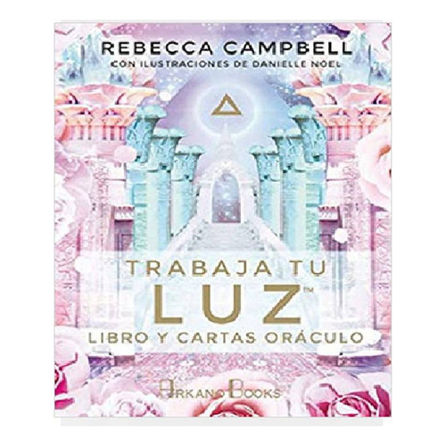 Trabaja Tu Luz - Campbell, Rebecca