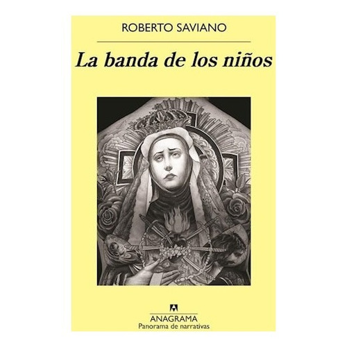 Libro La Banda De Los Ni¤os De Roberto Saviano