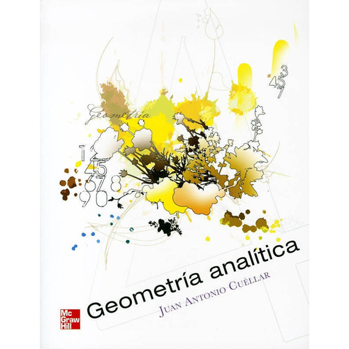 Geometria Analítica, De Juan Antonio Cuellar. Editorial Mcgraw Hill Higher Education, Edición 1 En Español, 2012