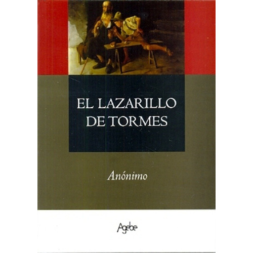 El Lazarillo De Tormes - Anonimo, Autor