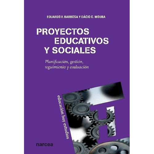 Proyectos Educativos Y Sociales Planificacion Gestion Seg...