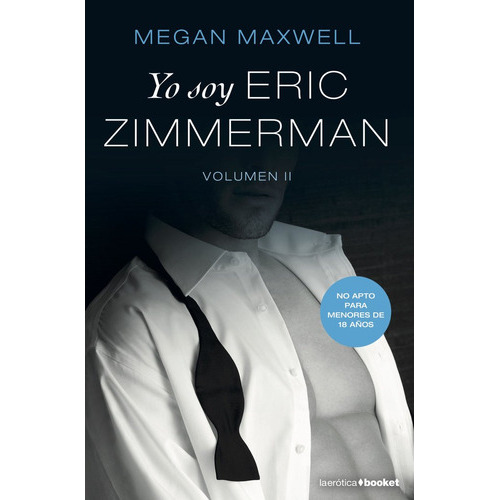 Yo Soy Eric Zimmerman, Vol. Ii, De Maxwell, Megan. Editorial Booket, Tapa Blanda En Español