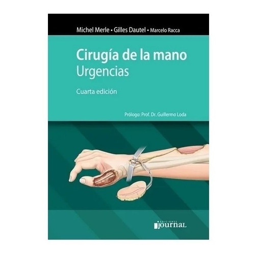 Libro - Cirugia De La Mano. Urgencias 4ed !