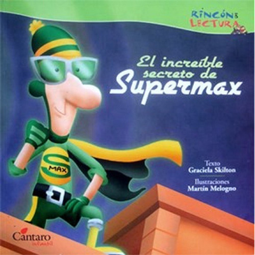 El Increíble Secreto De Supermax - Cántaro