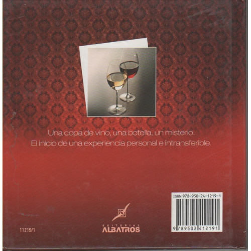 Libro Vino Argentino - Maria Fernanda Y Jorge Dengis