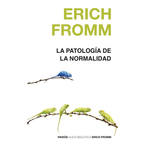 La Patología De La Normalidad - Erich Fromm - Original