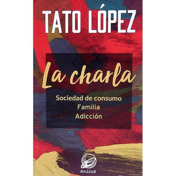 Libro Charla. La /tato Lopez