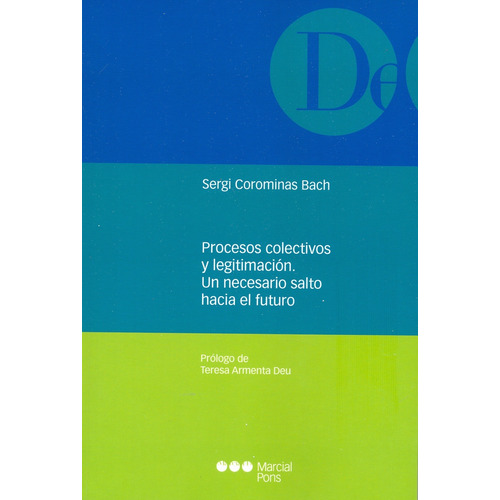 Procesos Colectivos Y Legitimación - Corominas Bach, Segri