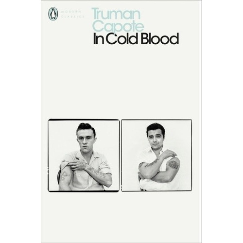 In Cold Blood, De Truman Capote. Editorial Penguin Classics, Tapa Blanda, Edición Primera En Inglés, 2022